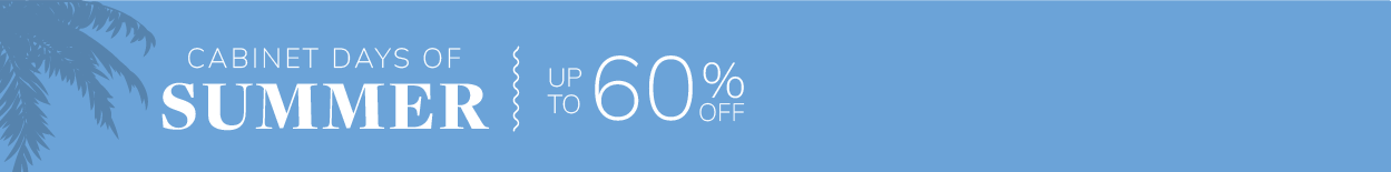 Cabinet Days of Summer off sale on RTA Cabinets extended! Click for details.